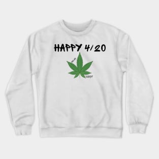 Happy 420 Tegridy weed design. Crewneck Sweatshirt